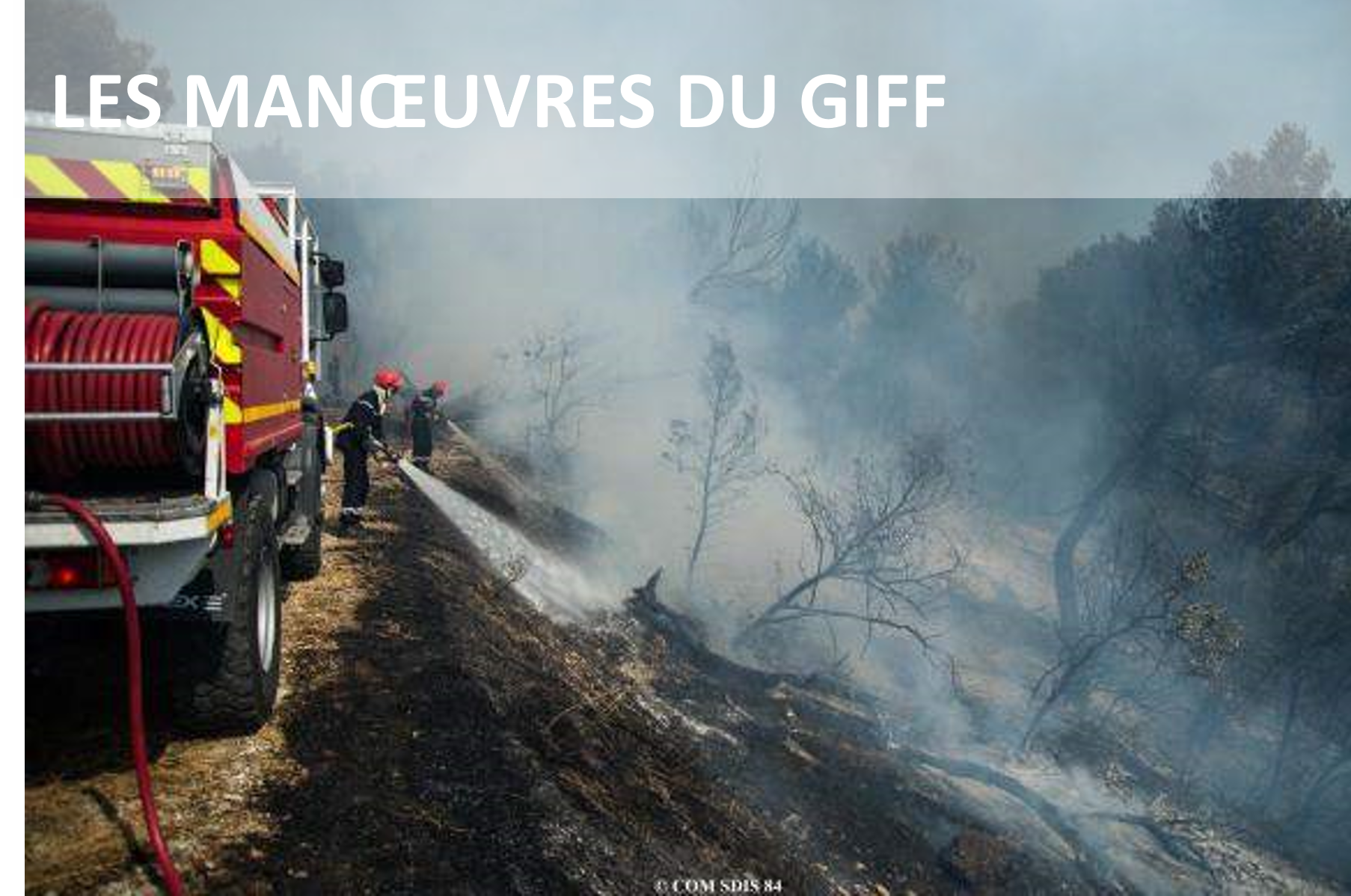 Les maneuvres du GIFF